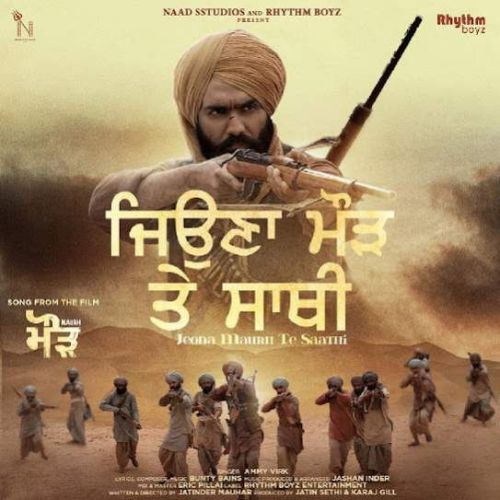 Jeona Maurh Te Saathi Ammy Virk