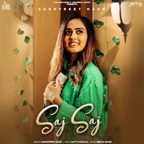 Saj Saj Sukhpreet Kaur