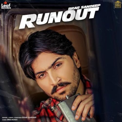 Runout Brar Sandeep