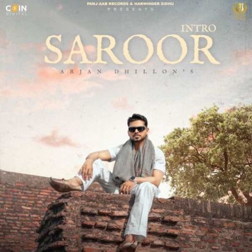 Saroor - Intro Arjan Dhillon