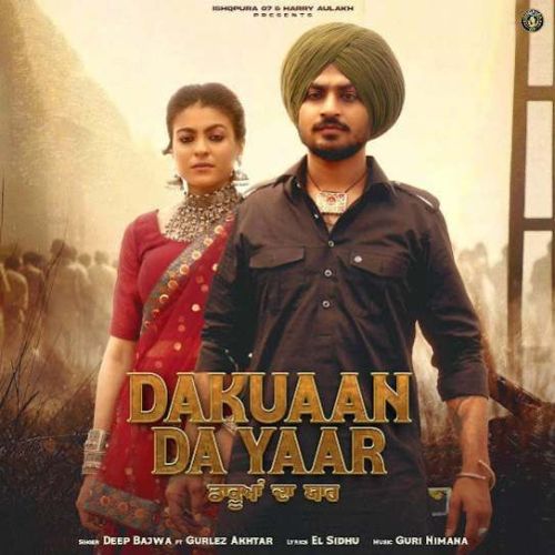 Dakuaan Da Yaar Deep Bajwa