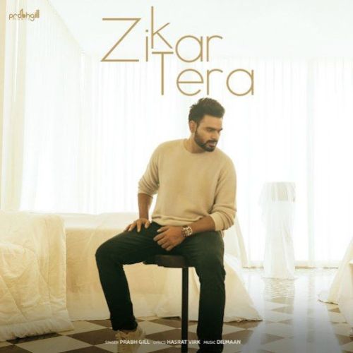 Zikar Tera Prabh Gill