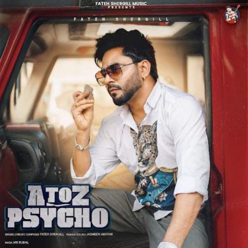 A to Z Psycho Fateh Shergill