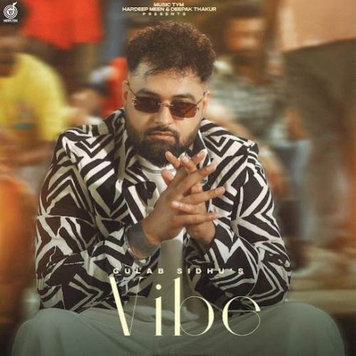 Vibe Gulab Sidhu