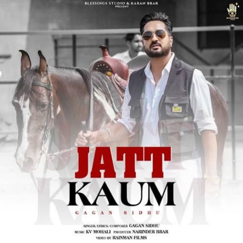 Jatt Kaum Gagan Sidhu