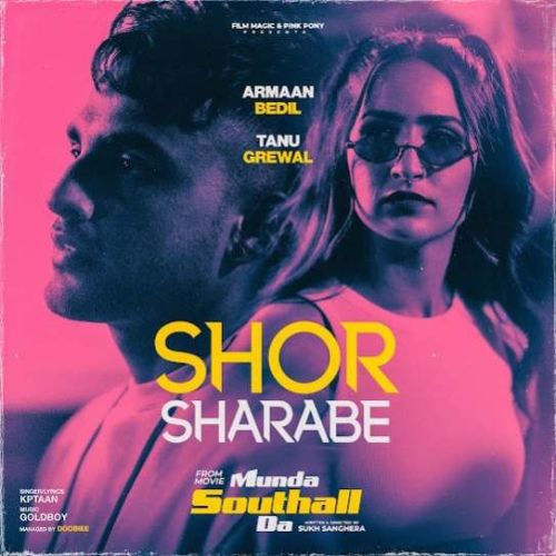 Shor Sharabe Kptaan