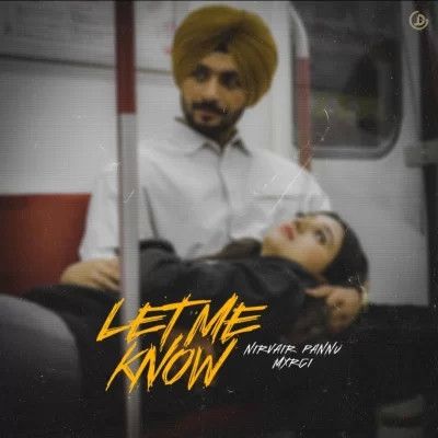 Let Me Know Nirvair Pannu