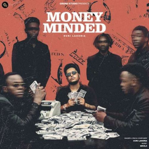 Money Minded Guri Lahoria