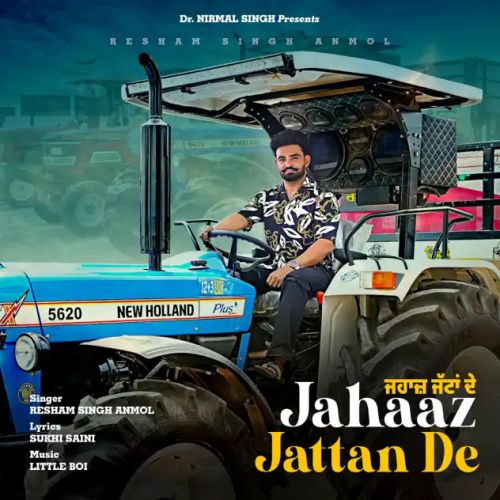 Jahaaz Jattan De Resham Singh Anmol
