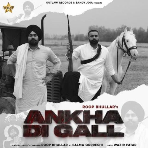 Ankha Di Gall Roop Bhullar