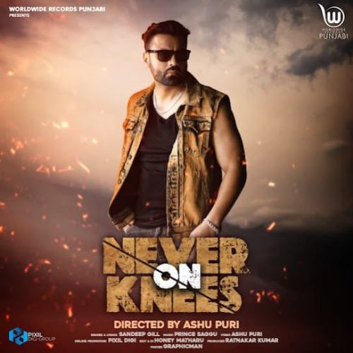 Never On Knees Sandeep Gill