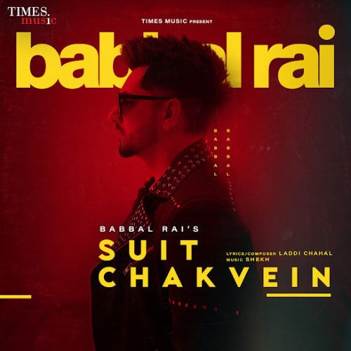 Suit Chakvein Babbal Rai
