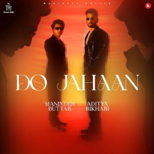 Do Jahaan Maninder Buttar
