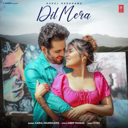 Dil Mera Karaj Randhawa