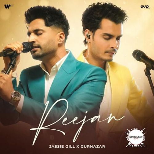 Reejan Gurnazar, Jassie Gill