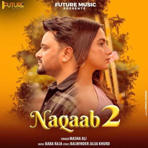 Naqaab 2 Masha Ali