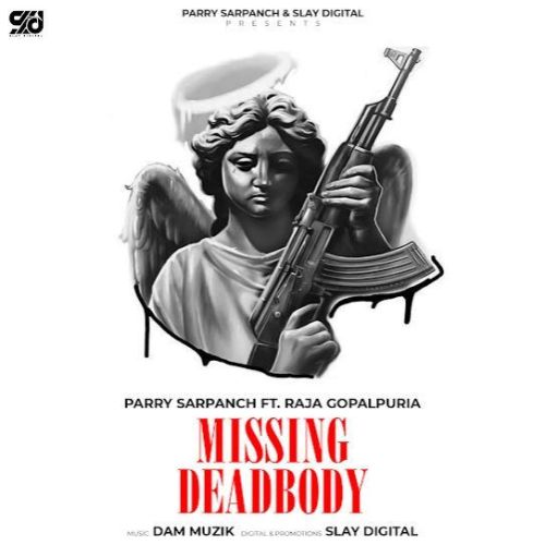Missing Deadbody Parry Sarpanch