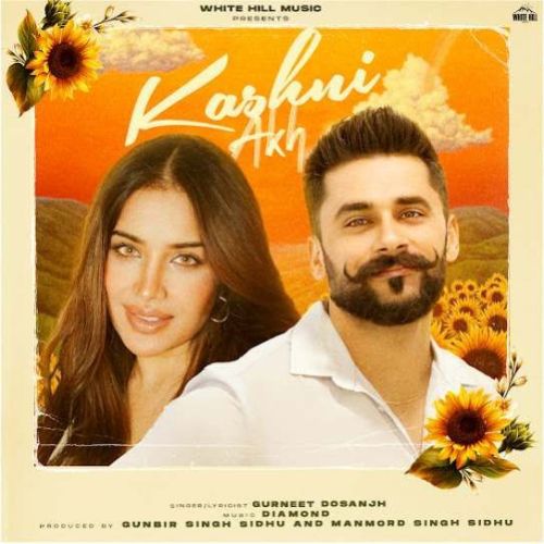 Kashni Akh Gurneet Dosanjh