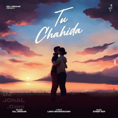 Tu Chahida Gill Armaan