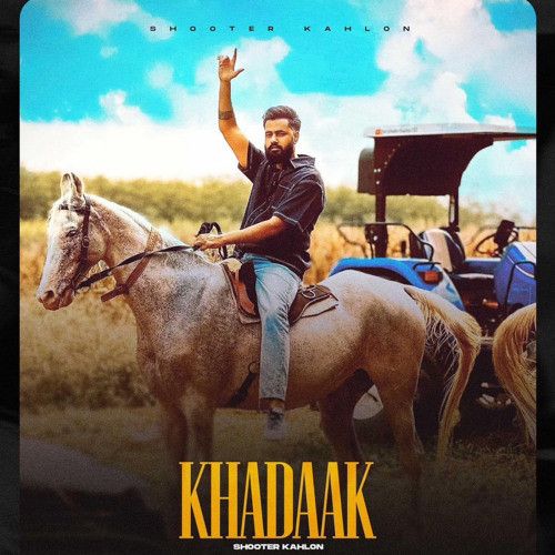 Khadaak Shooter Kahlon