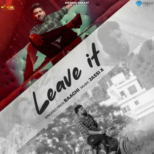 Leave It Baaghi