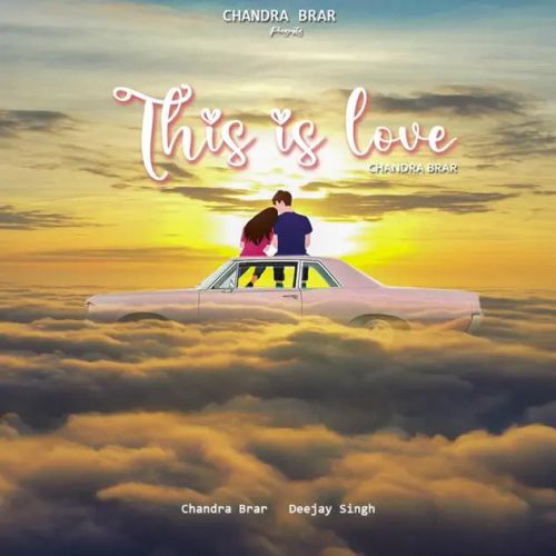 This is Love Chandra Brar