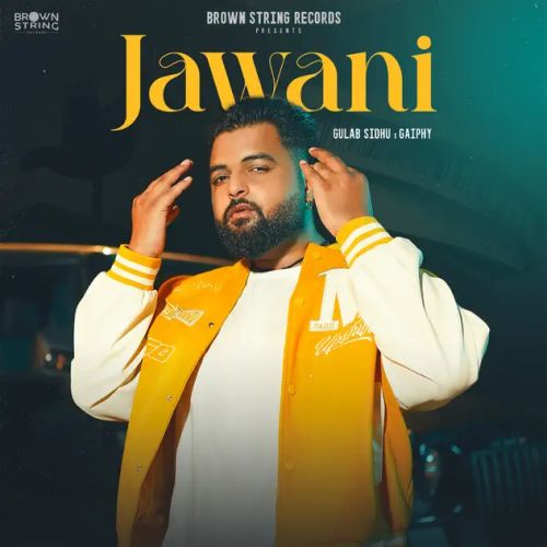 Jawani Gulab Sidhu