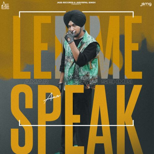 Lemme Speak Amar Sehmbi