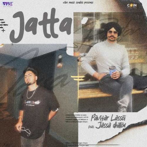 Jatta Pavitar Lassoi, Jassa Dhillon
