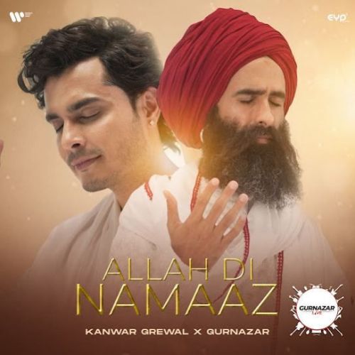 Allah Di Namaaz Kanwar Grewal, Gurnazar