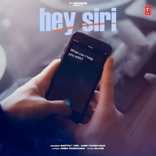 Hey Siri Sartaj Virk