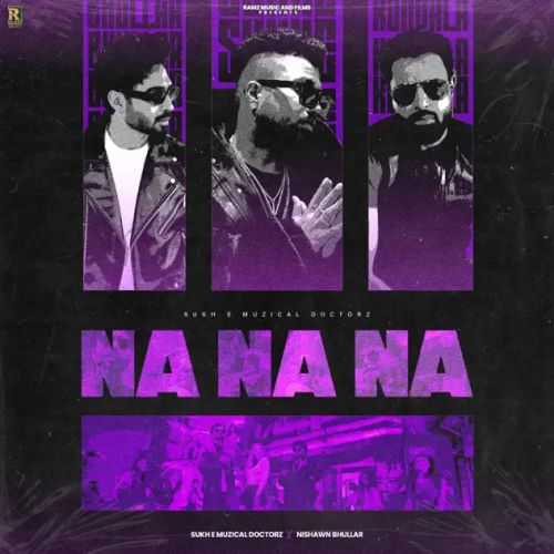 Na Na Na Sukh E Muzical Doctorz