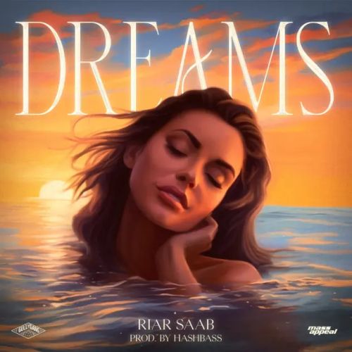 Dreams Riar Saab