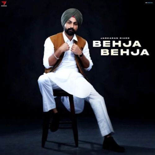 Behja Behja Jaskaran Riarr