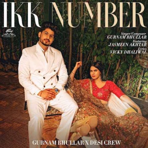 Ikk Number Gurnam Bhullar