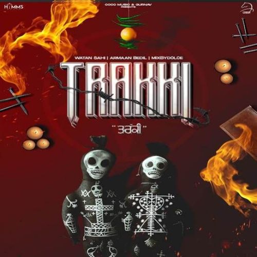 Trakki Watan Sahi, Armaan Bedil