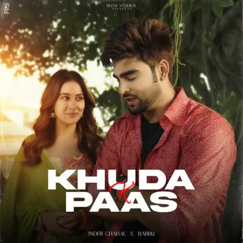 Khuda K Paas Inder Chahal