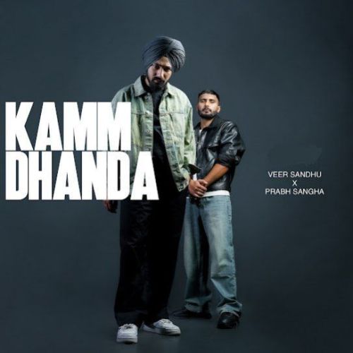 Kamm Dhanda Veer Sandhu