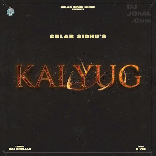 Kalyug Gulab Sidhu