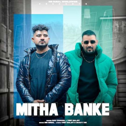Mitha Banke Nav Chahal