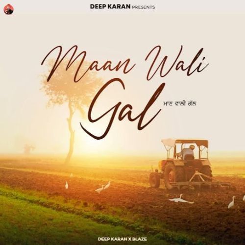 Maan Wali Gal Deep Karan