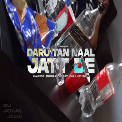 Daru Tan Naal Jatt De Amar Singh Chamkila