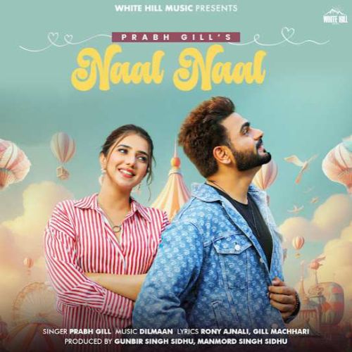Naal Naal Prabh Gill