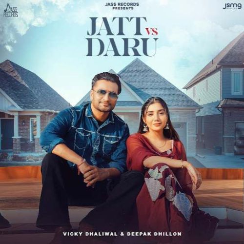 Jatt Vs Daru Vicky Dhaliwal