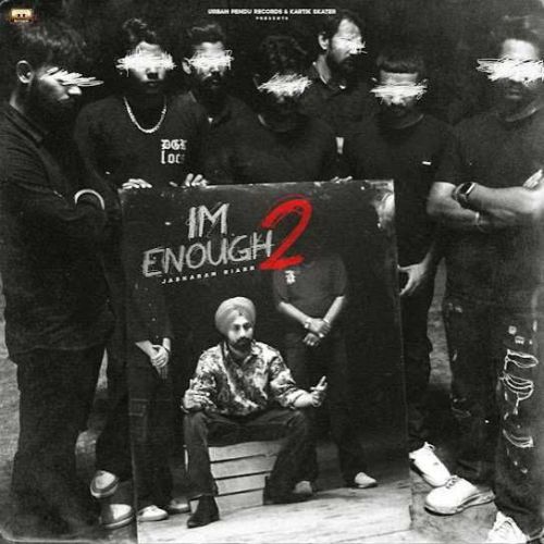 I M Enough 2 Jaskaran Riarr