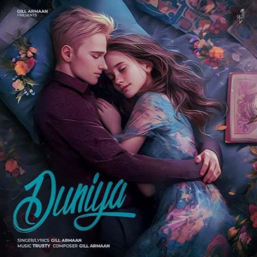 Duniya Gill Armaan