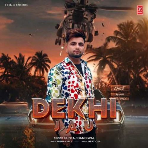 Dekhi Jau Guntaj Dandiwal