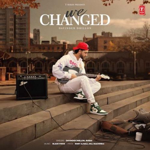 We Changed Davinder Dhillon