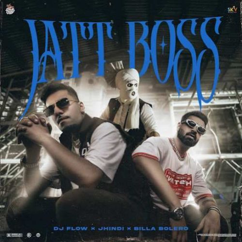 Jatt Boss DJ Flow