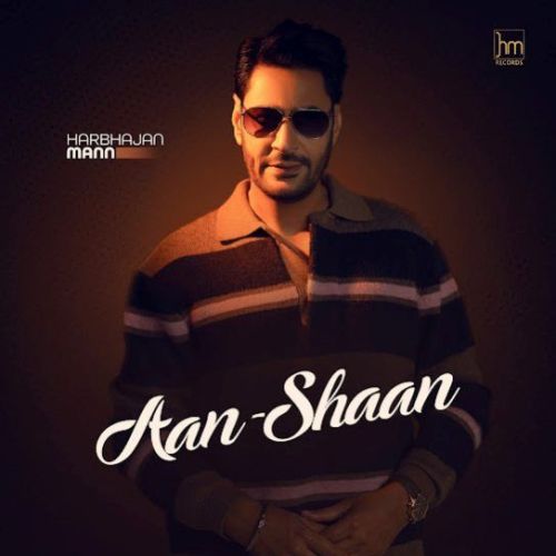 Aan Shaan Harbhajan Mann